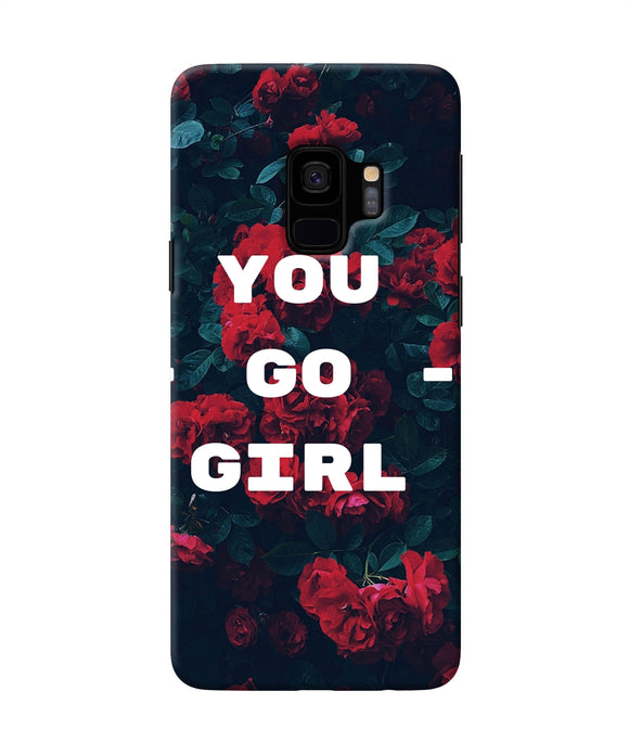 You Go Girl Samsung S9 Back Cover