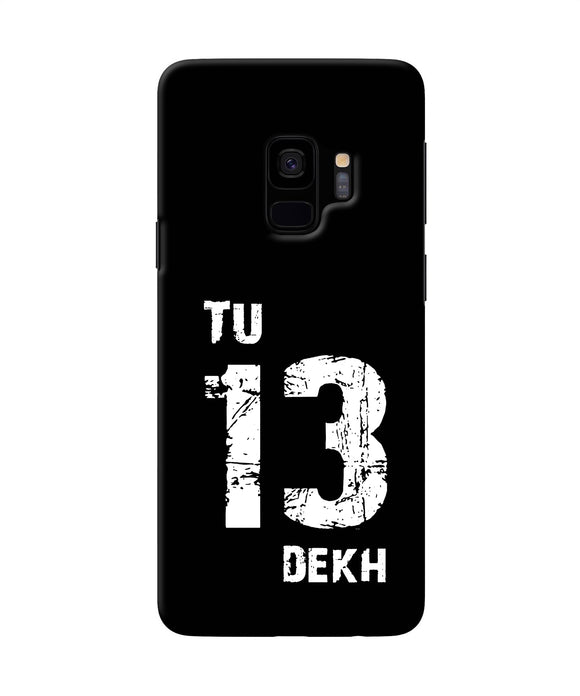 Tu Tera Dekh Quote Samsung S9 Back Cover