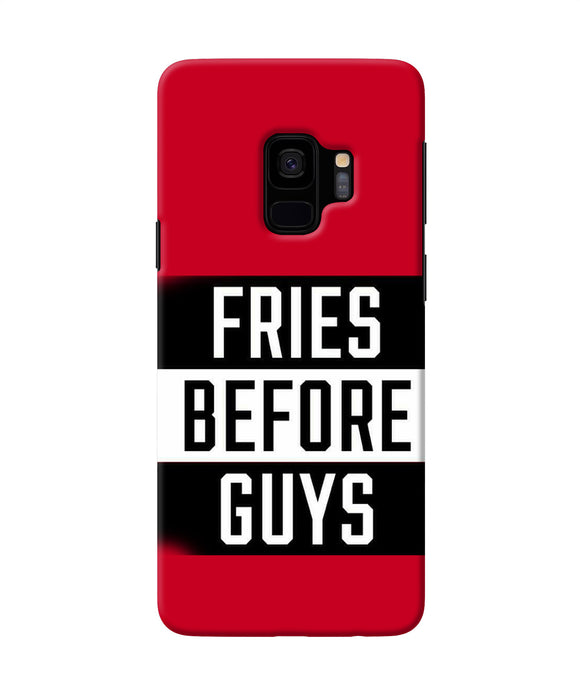 Fries Before Guys Quote Samsung S9 Back Cover