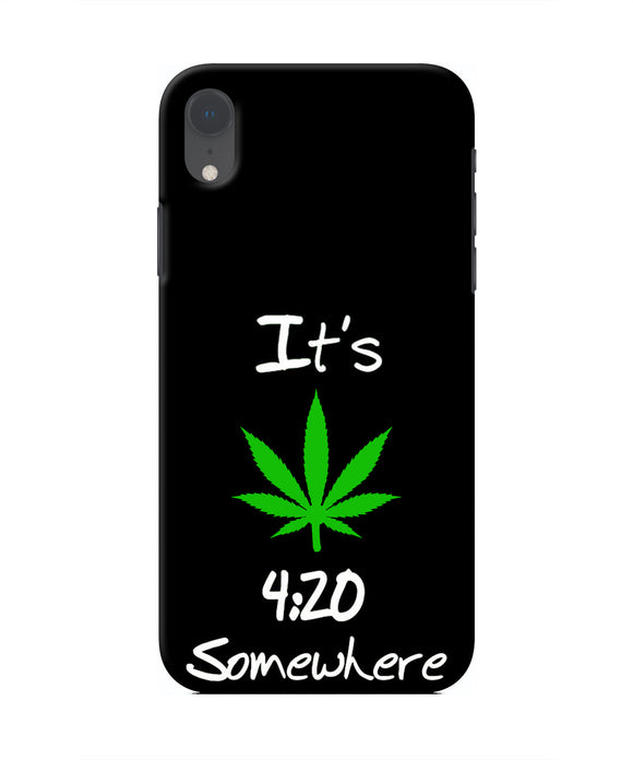 Weed Quote Iphone XR Real 4D Back Cover