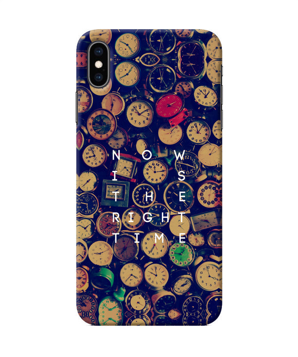 Now Is The Right Time Quote Iphone Xs Max Back Cover