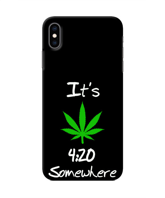 Weed Quote Iphone XS Max Real 4D Back Cover