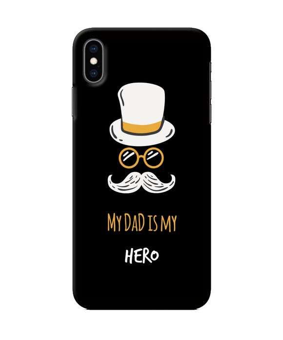 My Dad Is My Hero iPhone XS Max Back Cover