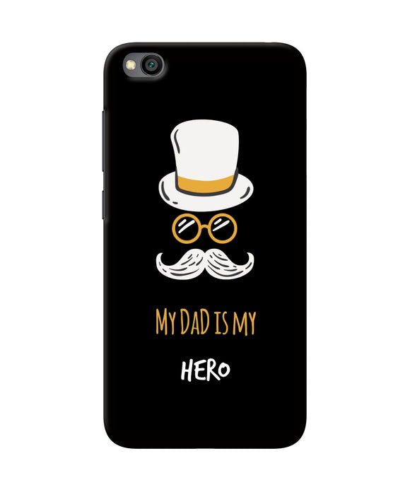 My Dad Is My Hero Redmi Go Back Cover