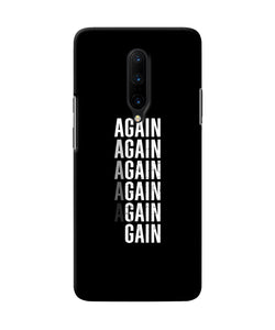 Again Again Gain Oneplus 7 Pro Back Cover