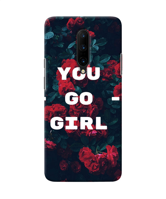 You Go Girl Oneplus 7 Pro Back Cover