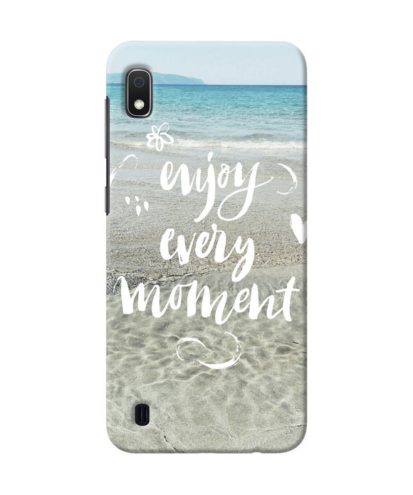 Enjoy Every Moment Sea Samsung A10 Back Cover