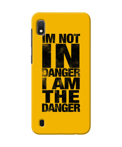 Im Not In Danger Quote Samsung A10 Back Cover