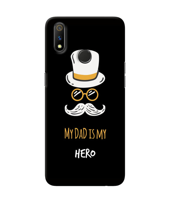 My Dad Is My Hero Realme 3 Pro Back Cover