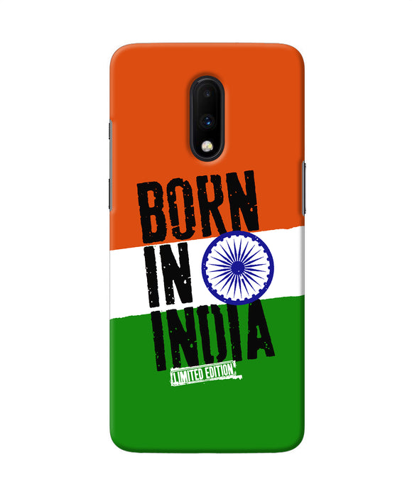 Born in India Oneplus 7 Back Cover