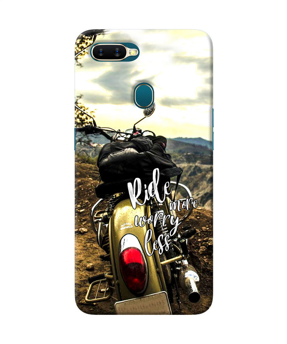 Ride More Worry Less Oppo A7 / A5s / A12 Back Cover