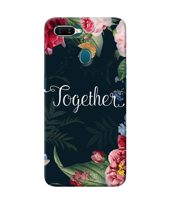 Together Flower Oppo A7 / A5s / A12 Back Cover