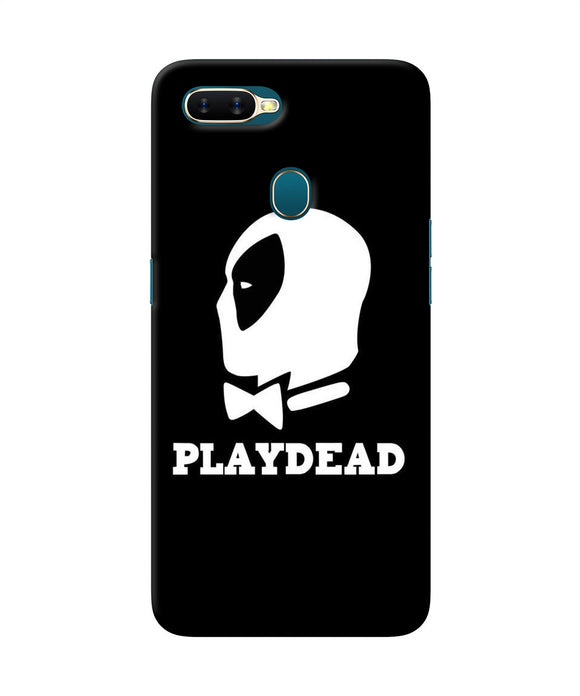 Play Dead Oppo A7 / A5s / A12 Back Cover