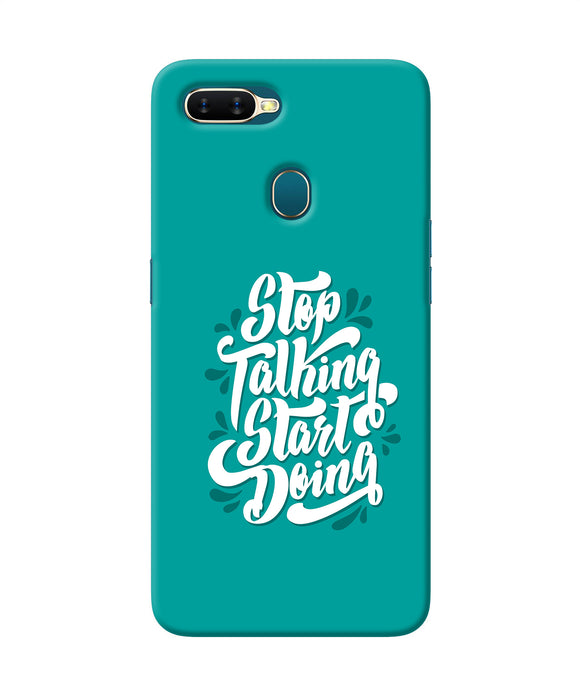 Stop Talking Start Doing Quote Oppo A7 / A5s / A12 Back Cover