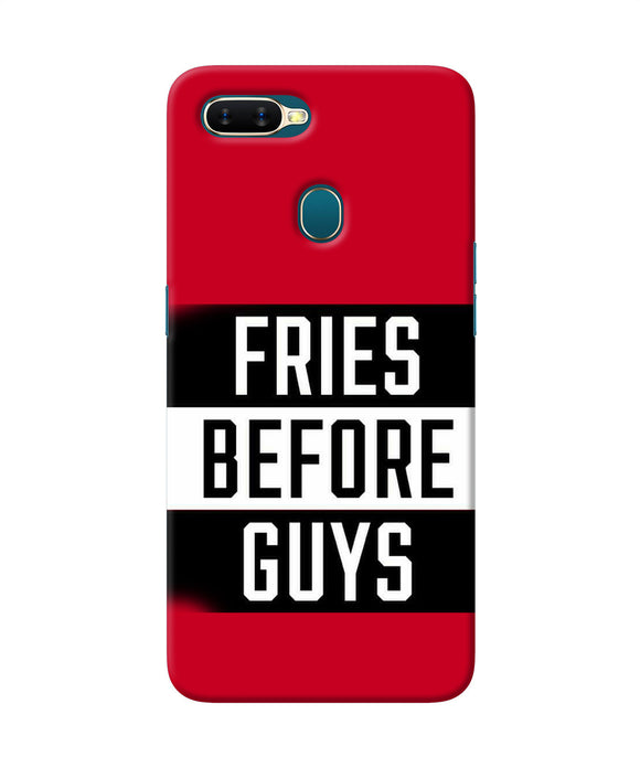Fries Before Guys Quote Oppo A7 / A5s / A12 Back Cover