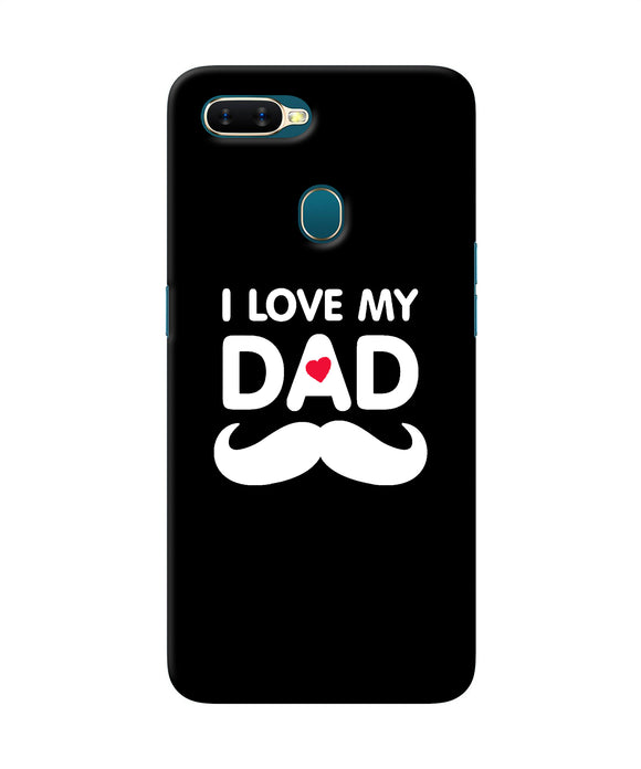 I Love My Dad Mustache Oppo A7 / A5s / A12 Back Cover
