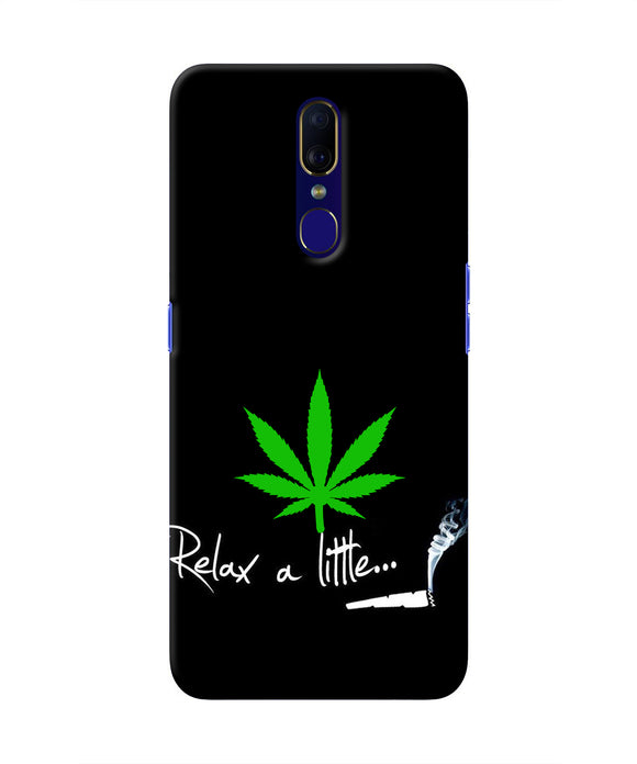 Weed Relax Quote Oppo F11 Real 4D Back Cover