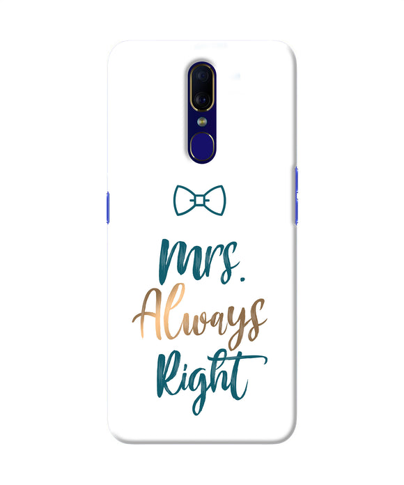 Mrs Always Right Oppo F11 Back Cover