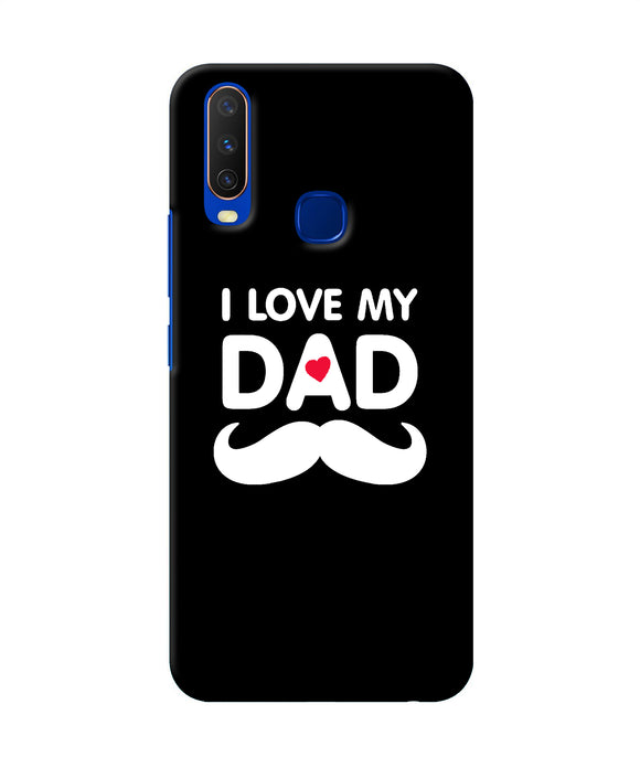 I Love My Dad Mustache Vivo Y15 / Y17 Back Cover