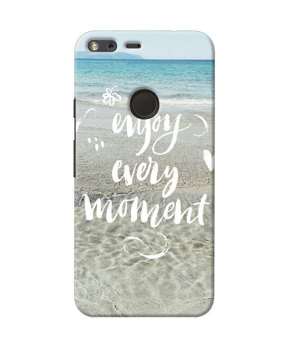 Enjoy Every Moment Sea Google Pixel Xl Back Cover