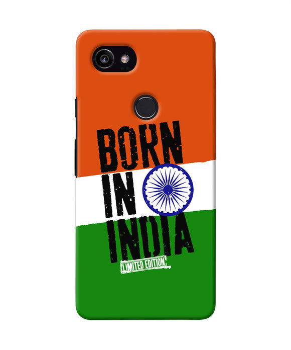 Born in India Google Pixel 2 XL Back Cover