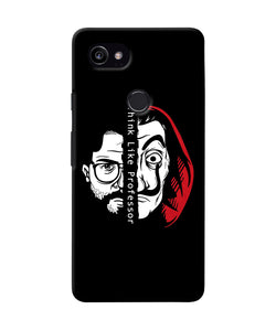 Money Heist Think Like Professor Google Pixel 2 XL Back Cover