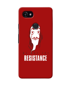 Money Heist Resistance Quote Google Pixel 2 XL Back Cover