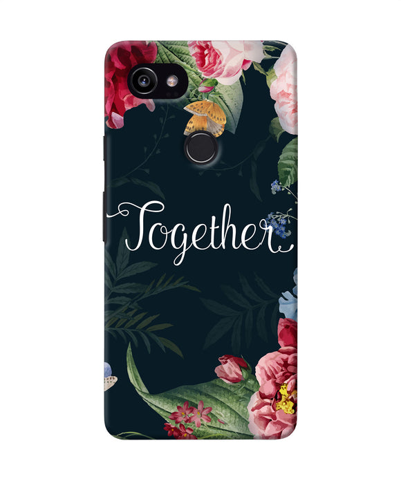 Together Flower Google Pixel 2 Xl Back Cover