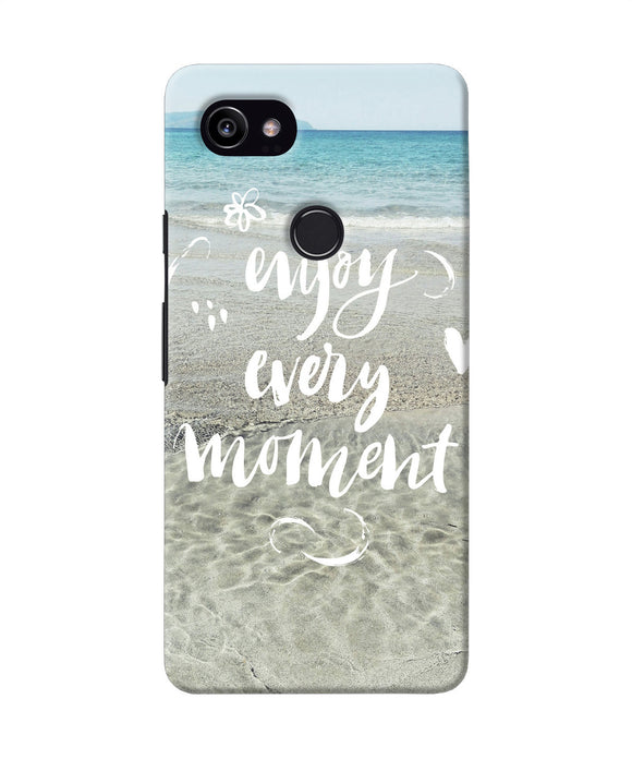 Enjoy Every Moment Sea Google Pixel 2 Xl Back Cover