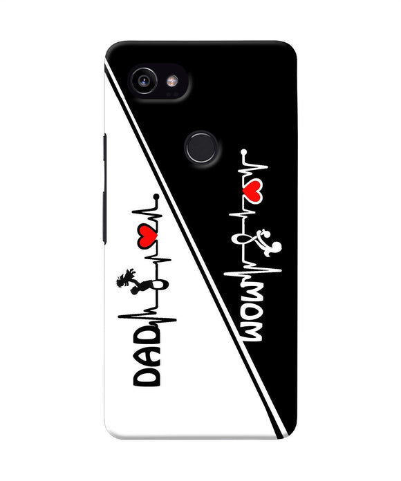 Mom Dad Heart Line Black And White Google Pixel 2 Xl Back Cover
