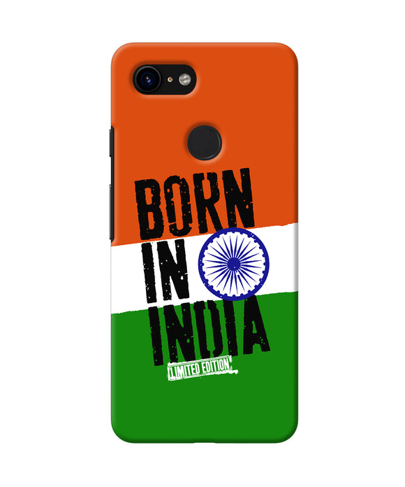 Born in India Google Pixel 3 Back Cover