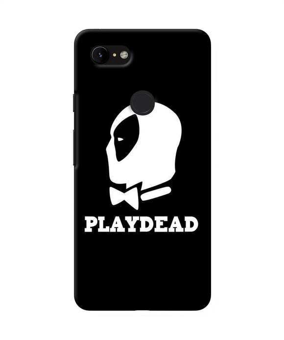 Play Dead Google Pixel 3 Xl Back Cover