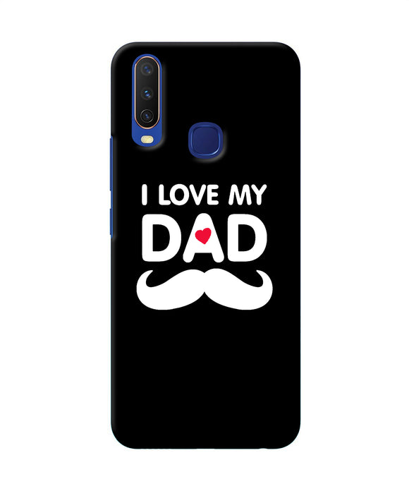 I Love My Dad Mustache Vivo Y11 / Y12 / U10 Back Cover