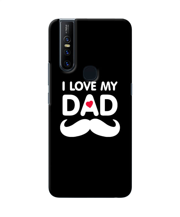 I Love My Dad Mustache Vivo V15 Back Cover