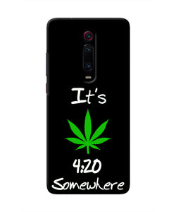 Weed Quote Redmi K20 Real 4D Back Cover