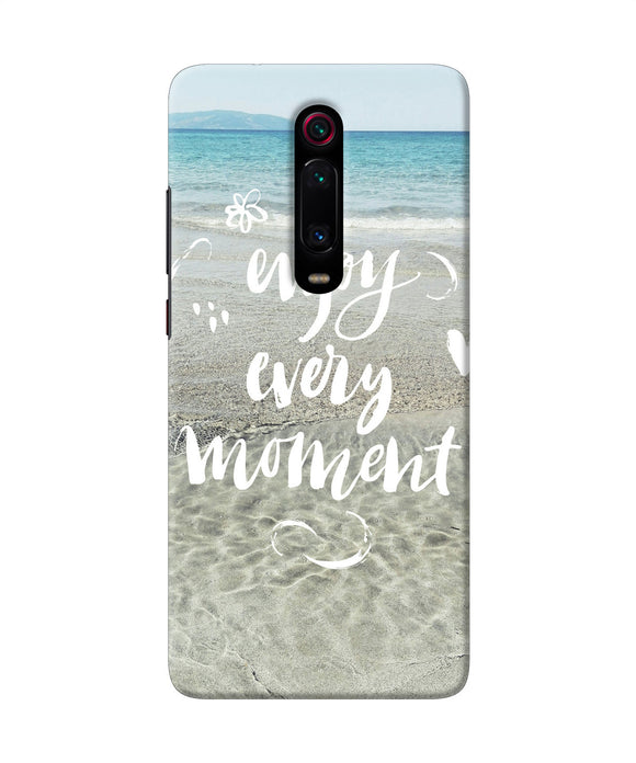 Enjoy Every Moment Sea Redmi K20 Back Cover