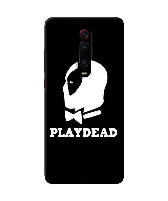 Play Dead Redmi K20 Back Cover