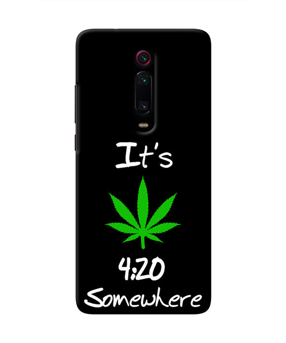 Weed Quote Redmi K20 Pro Real 4D Back Cover