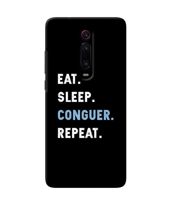 Eat Sleep Quote Redmi K20 Pro Back Cover