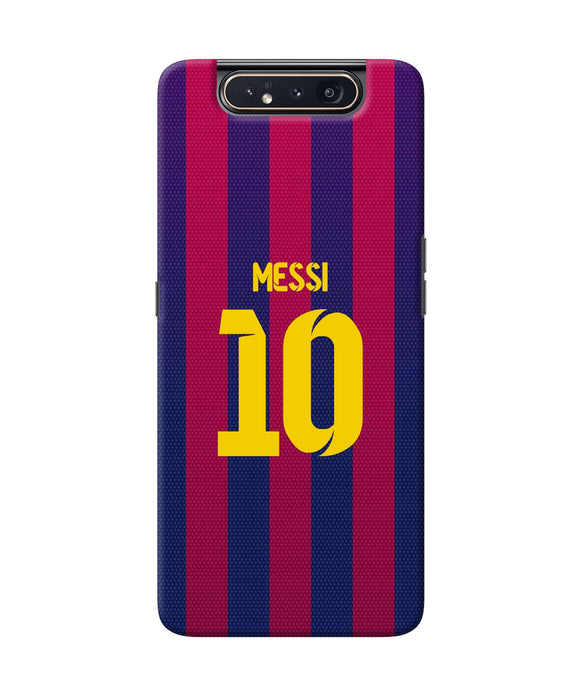 Messi 10 Tshirt Samsung A80 Back Cover