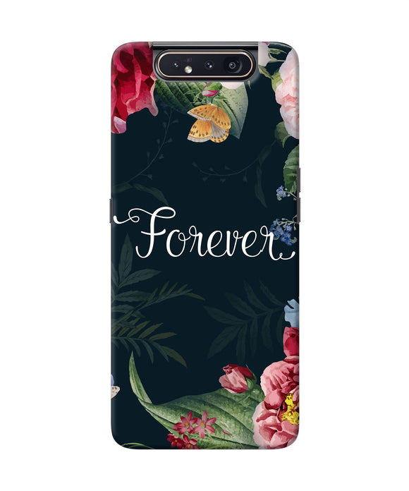 Forever Flower Samsung A80 Back Cover