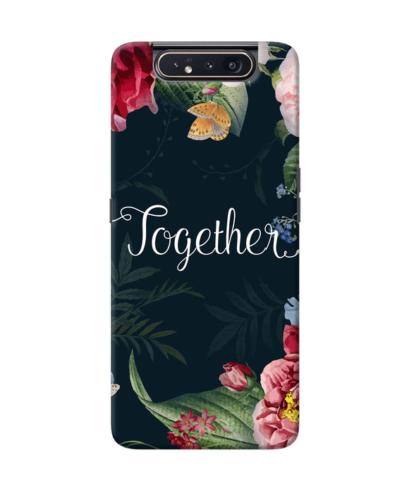 Together Flower Samsung A80 Back Cover