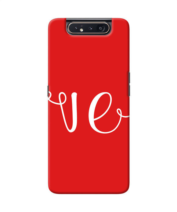 Love Two Samsung A80 Back Cover