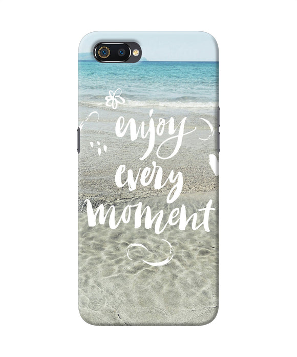 Enjoy Every Moment Sea Realme C2 Back Cover