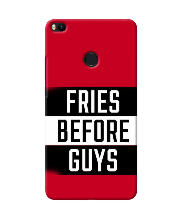 Fries Before Guys Quote Mi Max 2 Back Cover