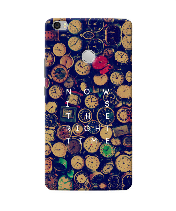 Now Is The Right Time Quote Mi Max Back Cover