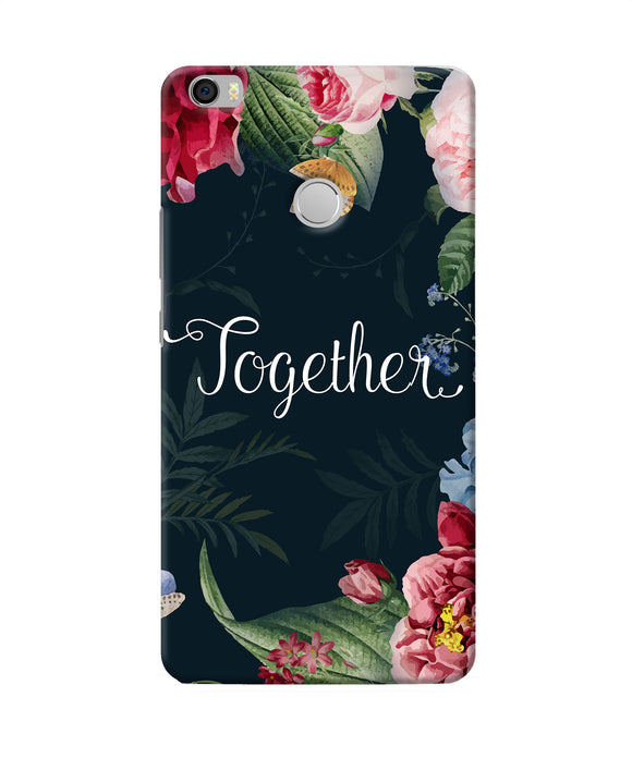 Together Flower Mi Max Back Cover