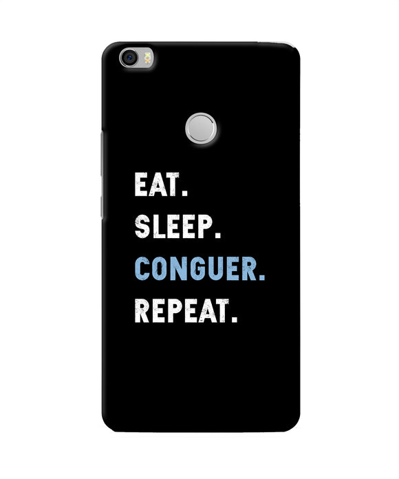Eat Sleep Quote Mi Max Back Cover