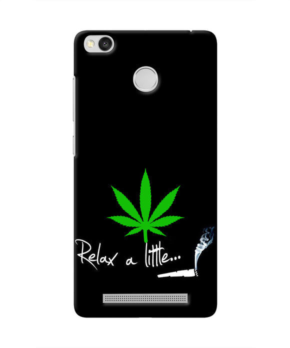 Weed Relax Quote Redmi 3S Prime Real 4D Back Cover