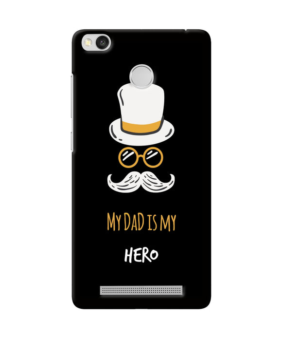My Dad Is My Hero Redmi 3S Prime Back Cover